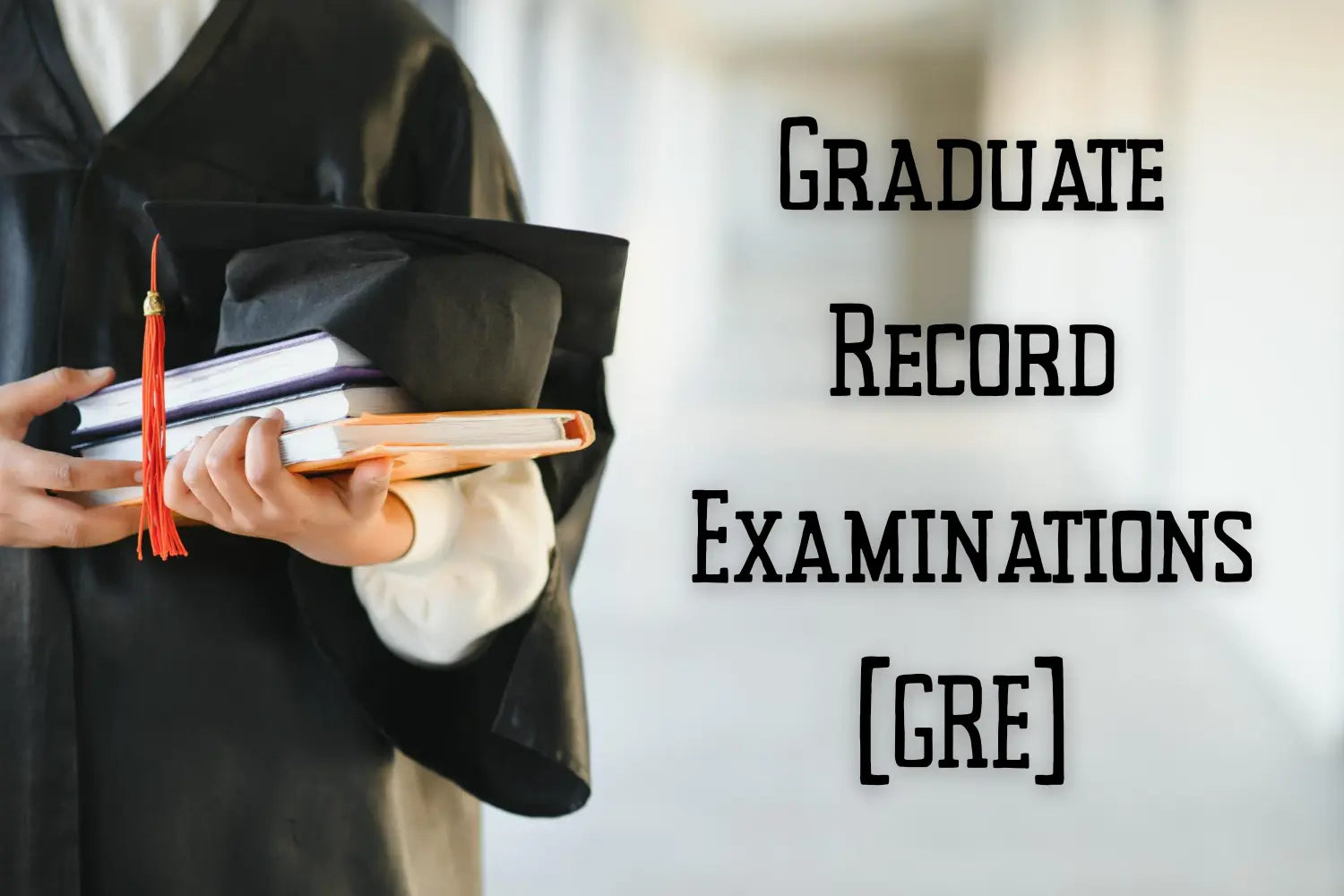 GRE Exam 2025